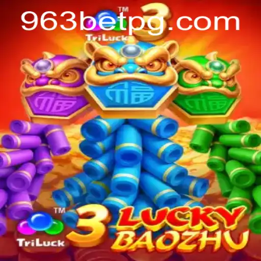 Descubra o Mundo Fascinante de 3LuckyBaozhu no 963bet.com